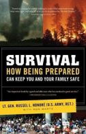 Survival: How Being Prepared Can Keep Your Family Safe (Paperback)