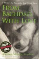 From Baghdad, with Love: A Marine, the War, and a Dog Named Lava (Paperback)