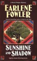 Benni Harper Mystery: Sunshine and Shadow by Earlene Fowler (Paperback)