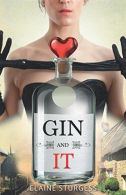 Gin And It, Sturgess, Elaine, ISBN 0995721033