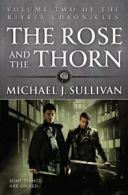 The Rose and the Thorn (Riyria Chronicles). Sullivan 9780316243728 New<|