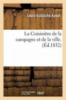 La Cuisiniere de la campagne et de la ville. 10e edition.by AUDOT-L-E New.#