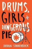 Sonnenblick, Jordan : Drums, Girls, and Dangerous Pie