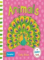 Animals (Bumpy Books) By Emily Bolam