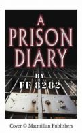 A Prison Diary, FF8282, ISBN 1405020946