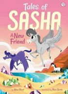 A New Friend (Tales of Sasha). Pearl, Sordo 9781499803983 Fast Free Shipping<|