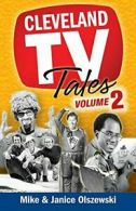 Cleveland TV Tales, Volume 2: More Stories from. Olszewski, Olszewski<|