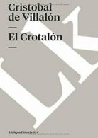 El CrotalA3n (Memoria) (Spanish Edition). VillalA3n 9788498168693 New<|