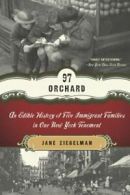 97 Orchard: An Edible History of Five Immigrant. Ziegelman<|