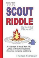 Mercaldo, Thomas : The Scout Riddle Book: A collection of j