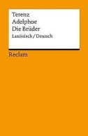 Adelphoe / Die Brüder: Lat. /Dt | Terenz | Book