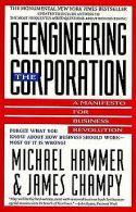 Reengineering the Corporation: A Manifesto for Business ... | Book