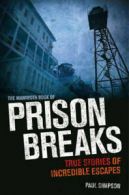 The Mammoth Book of Prison Breaks by Paul Simpson (Paperback)