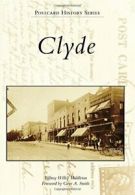 Clyde (Postcard History).by Middleton New 9781467126700 Fast Free Shipping<|