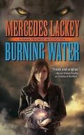 Burning Water by Mercedes Lackey (Paperback)