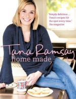 Home made: good, honest food made easy by Tana Ramsay (Paperback)