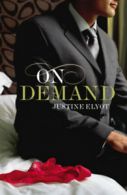 On demand by Justine Elyot (Paperback)