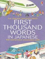 First 1000 Words: Japanese (First Thousand Words Mini), Amery, Heather,