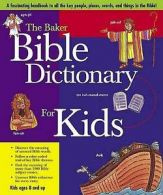 The Baker Bible Dictionary for Kids (Hardback)