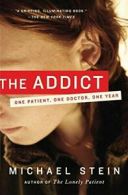 Addict, The.by Stein New 9780061368141 Fast Free Shipping<|