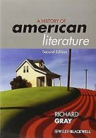 A History of American Literature | Gray, Richard | Book