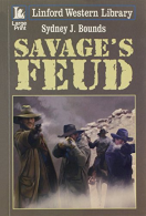 Savage's Feud (Linford Western), Bounds, Sydney J., ISBN 1843950