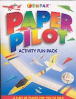 Activity Fun Packs: Paper Pilot (Paperback)