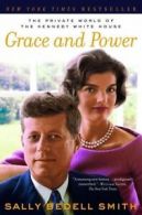 Smith, Sally Bedell : Grace and Power: The Private World of th