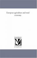 European Agriculture and Rural Economy. Vol. 2. Colman, Henry 9781425565787.#