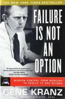 Failure Is Not an Option: Mission Control from . Kranz<|