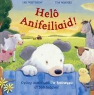 Hel Anifeiliaid! by Ian Whybrow (Paperback)