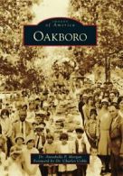 Oakboro (Images of America).by Morgan New 9780738592848 Fast Free Shipping<|