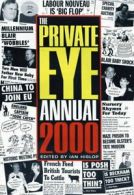 The Private Eye annual 2000 by Ian Hislop Private Eye (Hardback)