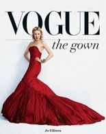 Vogue: The Gown.by Ellison New 9780228100089 Fast Free Shipping<|