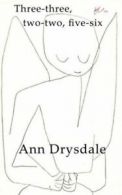 Three-Three, Two-Two, Five-Six by Ann Drysdale (Paperback)