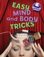 Beginner magic: Easy mind and body tricks by Stephanie Turnbull (Paperback)