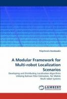 A Modular Framework for Multi-robot Localizatio. Kondaxakis, Polychronis.#