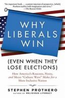 Why Liberals Win (Even When They Lose Elections. Prothero<|