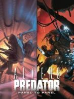 Aliens/Predator, panel to panel: from the pages of Dark Horse Comics by Chris