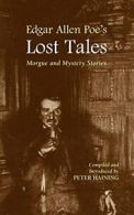 Edgar Allan Poe's Lost Tales. Haining, Peter, 9781933993157 Free Shipping.#