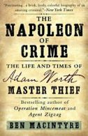 The Napoleon of Crime: The Life and Times of Ad. Macintyre<|