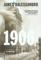 1906: a novel by James Dalessandro (Paperback)