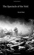 The Spectacle of the Void, Peak, David, ISBN 1503007162