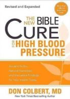 Colbert, Don : The New Bible Cure for High Blood Pressu