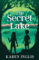 Secret Lake by Karen Inglis (Paperback)