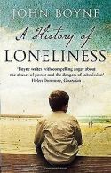 A History of Loneliness | Boyne, John | Book