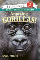 Amazing Gorillas! (I Can Read Nonfiction - Level 2 (Paperback)),