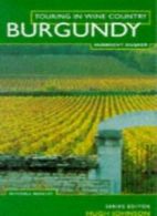 Burgundy (Touring in wine country) By Hubrecht Duijker