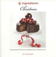4 ingredients - Christmas by Kim McCosker (Paperback)