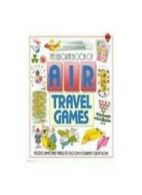 Air Travel Games By Moira Butterfield. 9780860209973